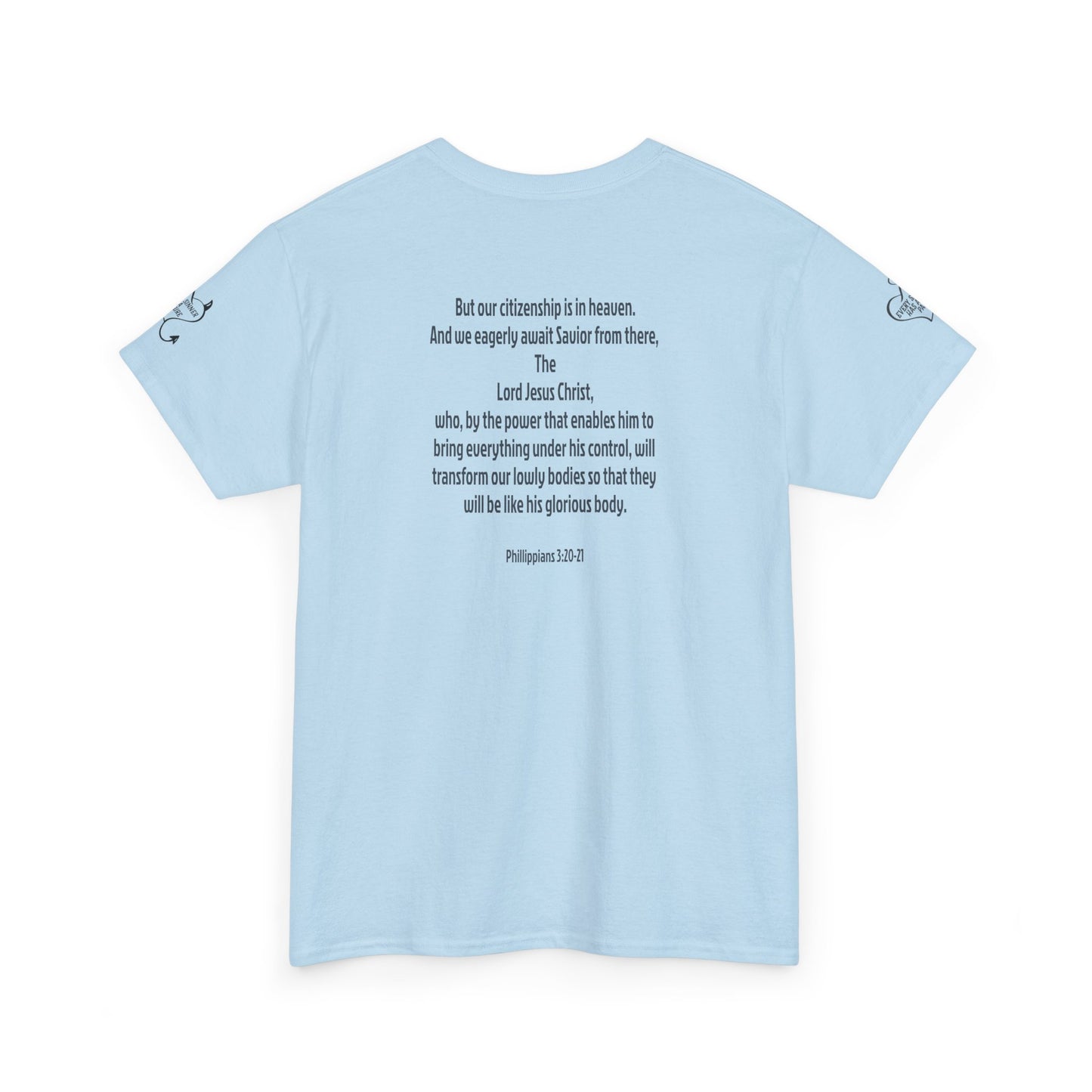 Phil. 3:20-21 Tee