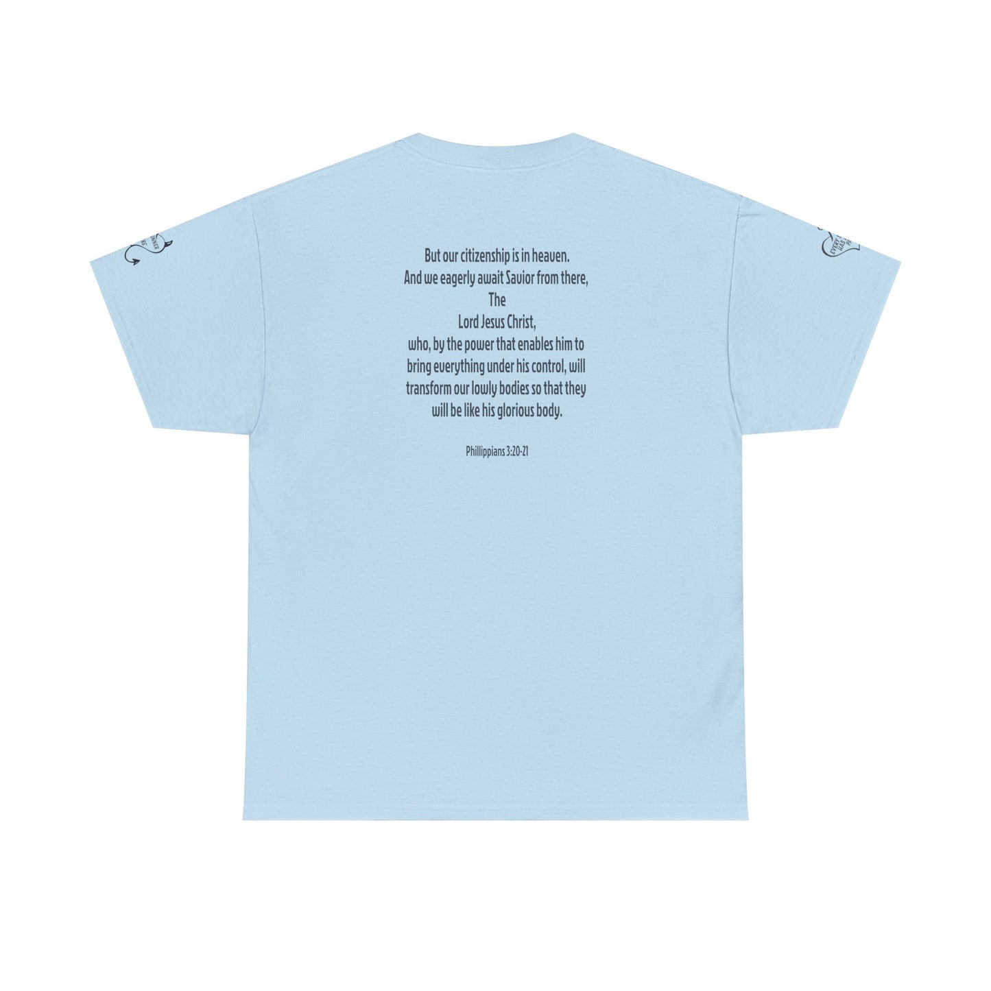 Phil. 3:20-21 Tee