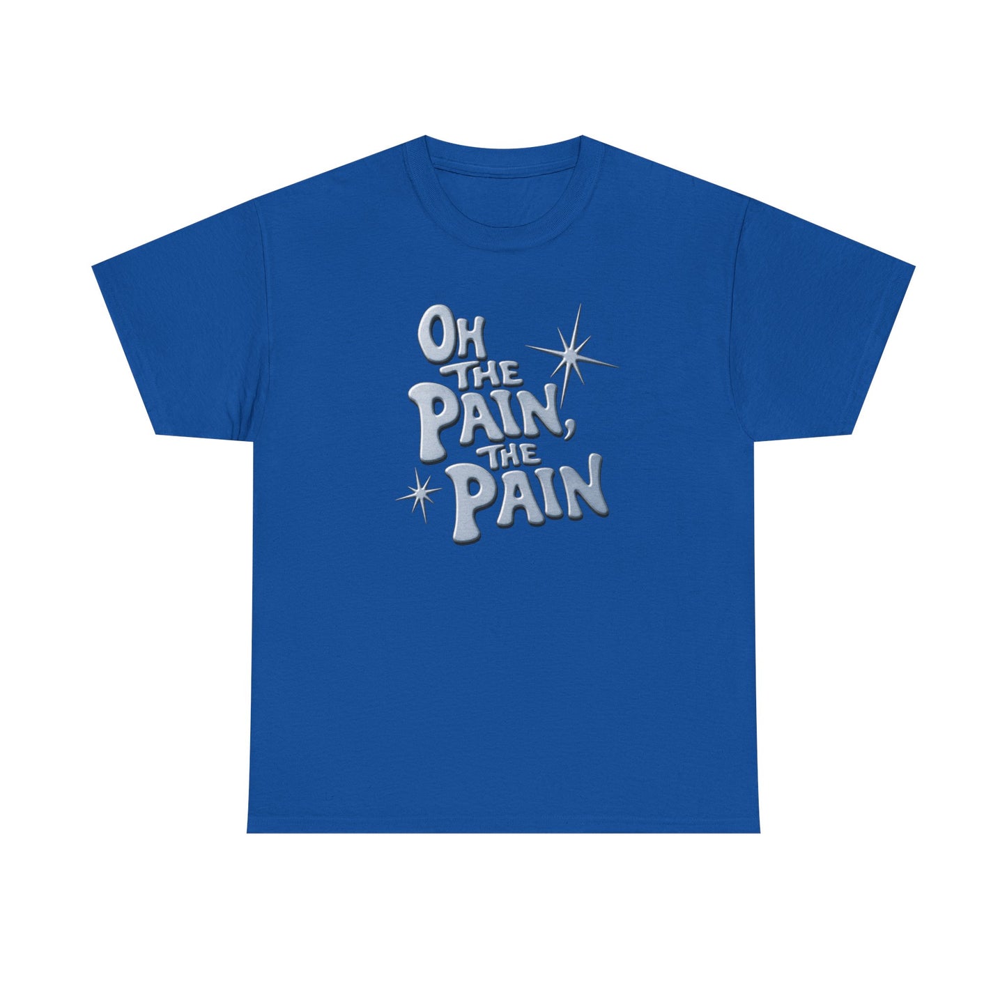 Oh The Pain Graphic Tee - Retro Script