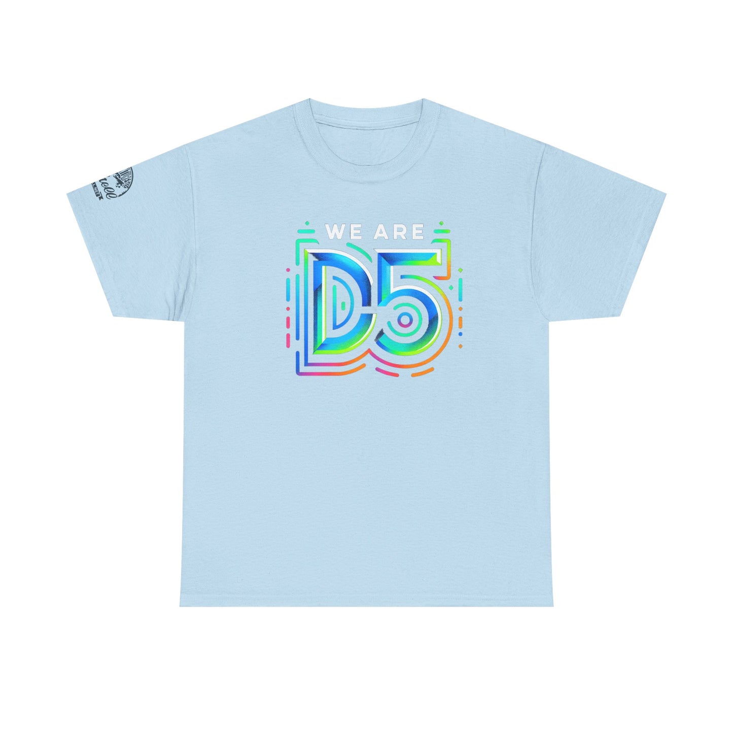 We are D5 Logo T-Shirt